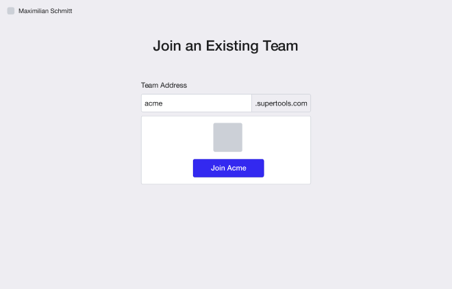 High fidelity design showing a screen for entering a team's Supertools URL with a dialog to confirm joining the team